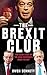The Brexit Club: The Inside...