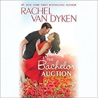 The Bachelor Auction (The Bachelors of Arizona, #1)