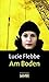 Am Boden by Lucie Flebbe