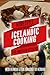 Homestyle Icelandic Cooking for American Kitchens