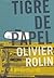 Tigre de Papel by Olivier Rolin