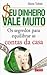 Seu dinheiro vale muito - Os segredos para equilibrar as contas da casa