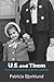 U.S. and Them: The Re-Enchantment of a Cold War Childhood