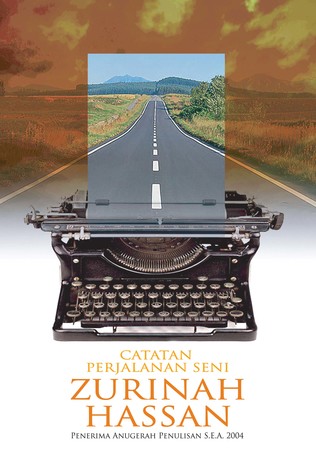 Catatan Perjalanan Seni Zurinah Hassan (Paperback)
