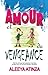 Amour Et De Vengeance