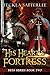 His Heart's Fortress (Beta Series, #2)