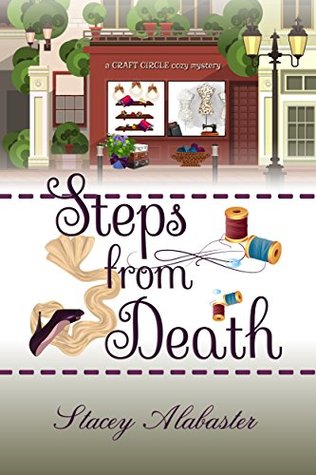 Steps from Death (Craft Circle Mystery #1)