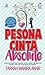 Pesona Cinta Absolute