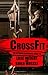 CrossFit by Joe Hagan