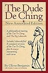The Dude De Ching: New Annotated Edition Book cover for The Dude De Ching: New Annotated Edition