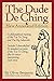 The Dude De Ching by Oliver Benjamin