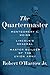 The Quartermaster by Robert O'Harrow