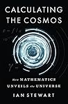 Book cover for Calculating the Cosmos: How Mathematics Unveils the Universe