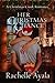 Her Christmas Chance: How a Naughty Cat Redeems the Bad Boy (A Christmas Creek Romance Book 2)
