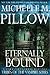 Eternally Bound by Michelle M. Pillow