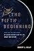 The Fifth Beginning by Robert L. Kelly The Fifth Beginning by Robert L. Kelly