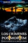 Los crímenes post mortem by Marcos Nieto Pallarés