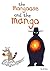 The Mongoose and the Mango:...