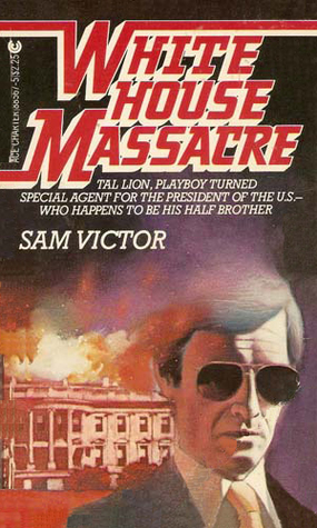 White House Massacre (Paperback)