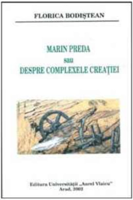 Marin Preda sau despre complexele creației