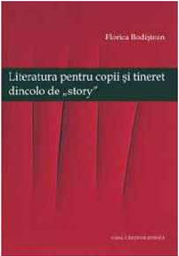 Literatura pentru copii și tineret dincolo de «story»
