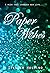 Paper Wishes (The Magical G...