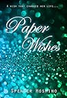 Paper Wishes by Spencer Hoshino Paper Wishes by Spencer Hoshino