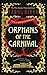 Orphans of the Carnival [Paperback] [Sep 01, 2016] Carol Birch