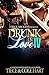 Drunk In Love 4