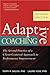 Adaptive Coaching: The Art ...