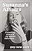 Susanna's Affairs: A Scanda...