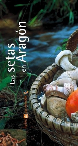Las setas en Aragón