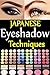 Eyeshadow Techniques: Make Your Eyes Beautiful And Gorgeous Through These Simple Eye shadow Techniques.
