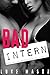 Bad Intern by Luke Mason Bad Intern by Luke Mason