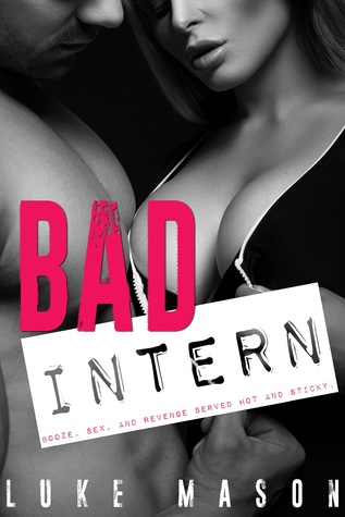 Bad Intern (Kindle Edition)