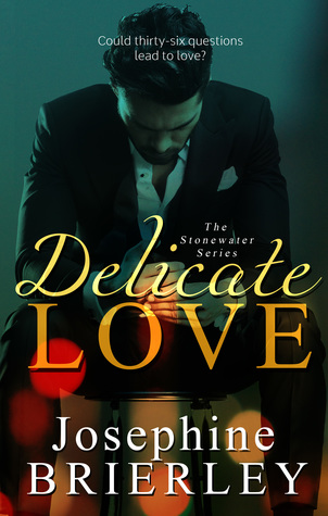 Delicate Love (The Stonewater Series #1)