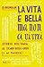 La vita è bella ma non ci vivrei: Storie dell'Italia al tempo della crisi (e di Twitter)