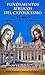 Fundamentos Bíblicos del Catolicismo - Tomo I: La Iglesia, el Culto y los Sacramentos (Spanish Edition)