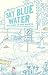 Sky Blue Water: Great Stories for Young Readers