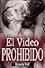 El Video Prohibido