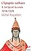 Le lys et la croix 1216-1229