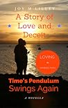 Time's Pendulum Swings Again by Joy M. Lilley