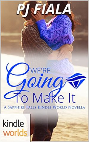 We're Going to Make It (Sapphire Falls)