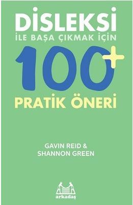 Disleksi İle Başa Çıkmak İçin 100+ Pratik Öneri (Paperback)