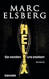 Helix - Sie werde...