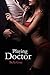 Playing Doctor: Medical Exam Older Doctor Forbidden Romance
