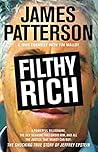 Filthy Rich by James  Patterson