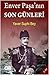 Enver Paşa'nın Son Günleri by Suphi Bey Enver Paşa'nın Son Günleri by Suphi Bey