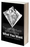 The Ultimate Guide to Manifesting
