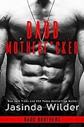 Badd (Motherf*cker) (Badd Brothers, #1)